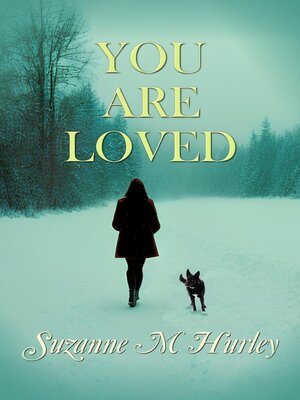 cover image of You Are Loved